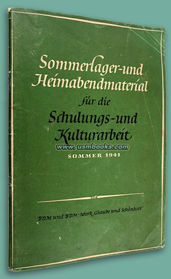 Sommerlager- und Heimabendmaterial für die Schulungs- und Kulturarbeit Sommer 1941