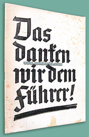 Das danken wir dem Führer Adolf Hitler<div id=
