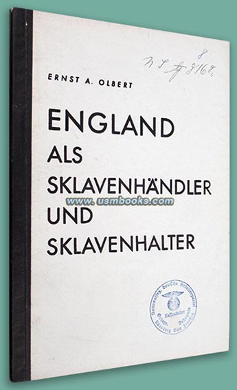 England als Sklavenhändler und Sklavenhalter, Ernst A. Olbert