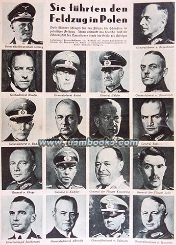 Nazi invasion Poland Generalfeldmarschall Hermann Goering, Generaloberst von Brauchitsch, Generaloberst von Rundstedt, Generaloberst von Bock, Generaloberst List, Generalleutnant von Manstein, General Blaskowitz, Generalmajor Jeschonnek, Großadmiral Raeder