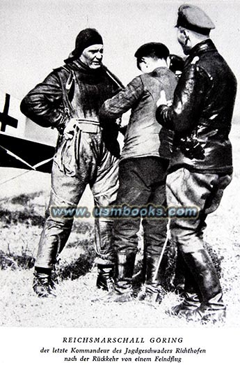 Reichsmarschall Hermann Goering, Commander of the Richthofen Squadron during WW1