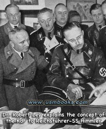 Dr. Robert Ley with Reichsführer-SS Heinrich Himmler