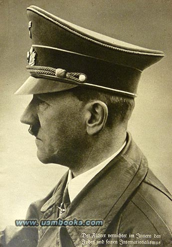 Der Führer vernichtete im Innern den Juden und seinen Internationalismus