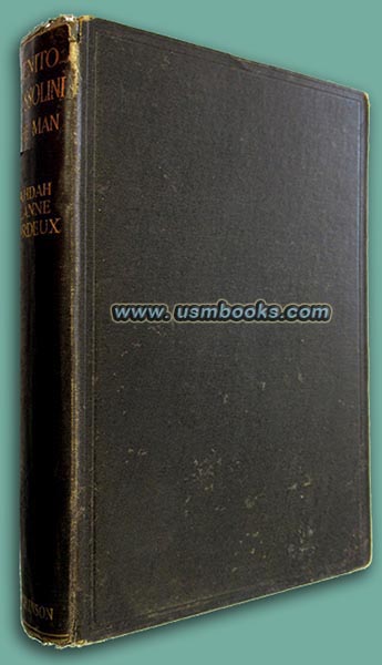 BENITO MUSSOLINI, THE MAN 1927 book