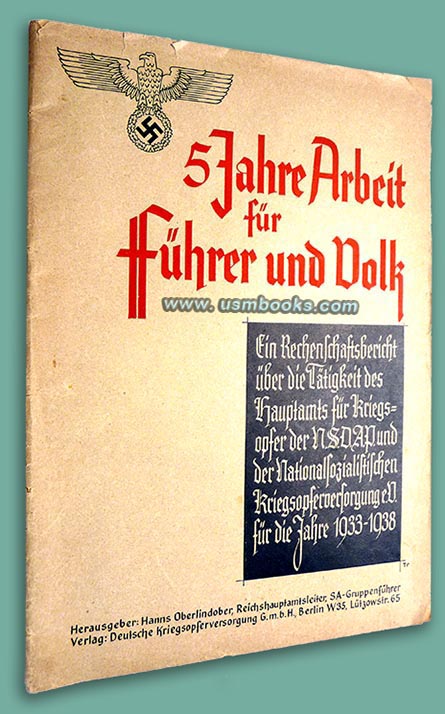 5 Jahre Arbeit fr Fhrer und Volk, Reichskriegsopferfhrer Hanns Oberlindober