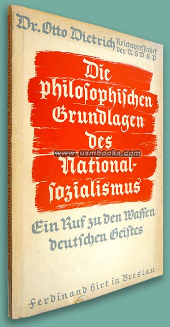 Die philosophischen Grundlagen des Nationalsozialismus, Reichspressechef Dr. Otto Dietrich