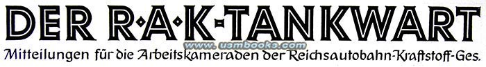 Der R.A.K.-Tankwart, Mitteilungen für die Arbeitskameraden der Reichsautobahn-Kraftstoff-Ges.