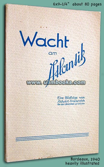 Wacht am Atlantik, Eine Bildfolge von Suedwest Frankreich fuer den deutschen Soldaten