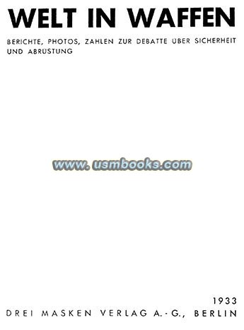 Welt in Waffen, Drei Masken Verlag Berlin 1933